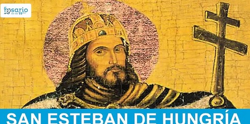 SAN ESTEBAN DE HUNGRÍA: El rey que se disfrazaba de pobre para ayudar a su pueblo
