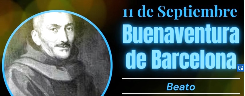 BEATO BUEAVENTURA DE BARCELONA, religioso franciscano