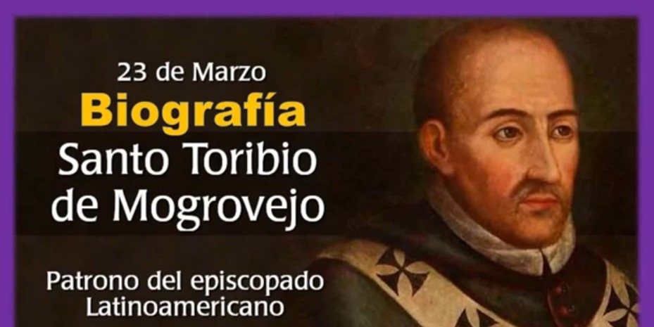 SANTO TORIBIO DE MOGROVEJO Apóstol del Peru