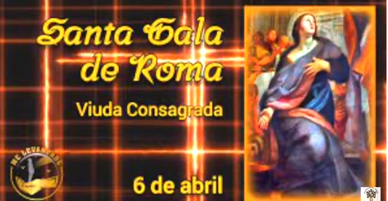 SANTA GALA DE ROMA de viuda a vida consagrada