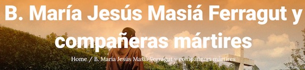 BEATA MARÍA JESÚS MASSIÁ Y COMPAÑEROS
